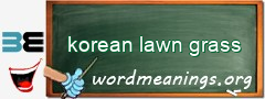 WordMeaning blackboard for korean lawn grass